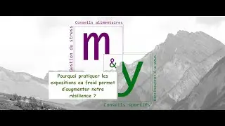 Pourquoi pratiquer les expositions au froid #1