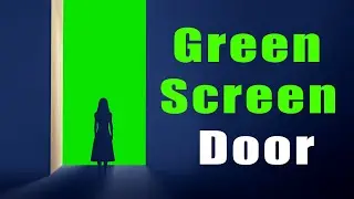 Green Screen Door Open || Door Opening || Green Screen Effects || VFX