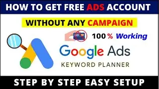 How to Use Google Keyword Planner without Any Campaign - Create Free Google Ads Account