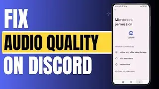 How to Fix Audio Quality on Discord ?