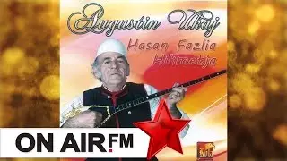Augustin Ukaj  - Hasan Fazlia Hikmetja