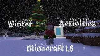 Winter Activities - Minecraft 1.8 {Mod Review}