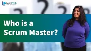 Who is Scrum Master?