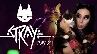 Киберкотики - Stray Part 2