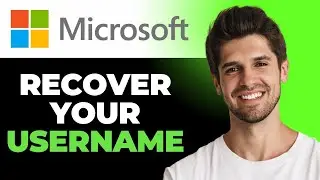 How to Find Your Microsoft Username If You Forgot It - Full Guide