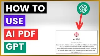 How To Use PDF AI PDF GPT In ChatGPT? [in 2024]