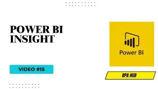 #15 Power BI Insight | Power BI Tutorial
