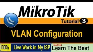 How to Configure VLAN in MikroTik Router Bangla || MikroTik Router Vlan Configuration Step By Step
