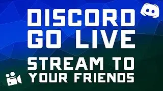 How to Stream to Discord - Stream Directly to Your Discord Server
