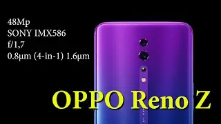 Oppo Reno Z Review 48MP camera IMX586 scanner in the NFC screen for $ 360
