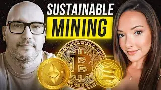 MAKING MONEY WITH CRYPTO MINING SUSTAINABLY