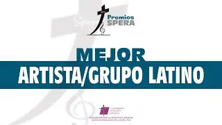 Premios Spera 2023 - Nominados a Mejor Artista/Grupo Latino