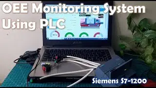 OEE Monitoring System using PLC Siemens S7-1200