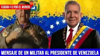 Ex-Militar venezolano de la Fuerza Armada envía mensaje al presidente electo, Edmundo González