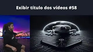 Exibir título dos vídeos thumbGen 58