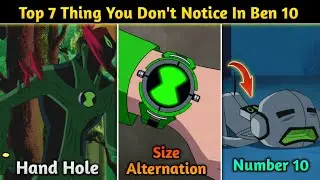 Ben 10: Things That You Don't Notice In Ben 10 || Swampfire Hand Hole || Explained in hindi