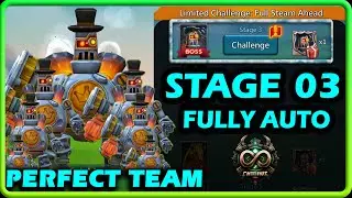 Lords Mobile Steambot Stage 3 Fully Auto | Full Steam Ahead Limited Challenge Stage 3 Fully Auto