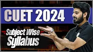 CUET 2024 Subject Wise Syllabus 💯|| Commerce Wallah by PW