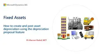 How to depreciate a fixed asset using the depreciation proposal in Dynamics 365 Finance