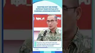 Langgar Kode Etik, Hasyim Asyari Resmi Dipecat dari Ketua KPU RI
