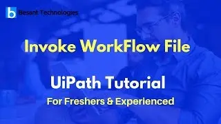 Invoke WorkFlow File | UiPath Tutorial For Beginners