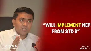 “WILL IMPLEMENT NEP FROM STD 9”