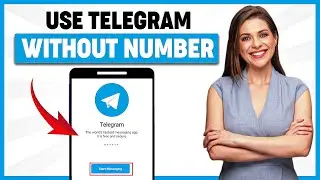 How To Use Telegram Without Phone Number (Easy Method) 2024