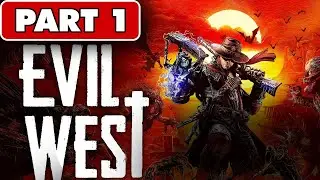 Evil West Full Gameplay Part 1 [1080p/60FPS] #nocommentary #spikegaming