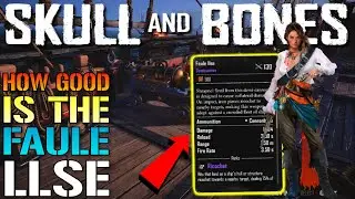 Skull & Bones: "Faule Llse" Demicannon Is Awesome! How Good Is This New Weapon?...Here's The Results