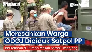 Berkeliaran di Rumah Makan Sambil Telanjang, ODGJ Diciduk Satpol PP Kota Tuban