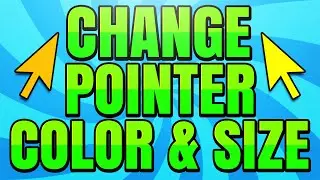 How to Change Cursor Color and Size (Customise Mouse Pointer)