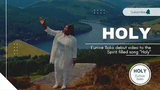Holy - Eunice Meque Bako
