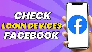 How To Check My Facebook Login Devices | Who Is Using My Facebook Account? (2023)
