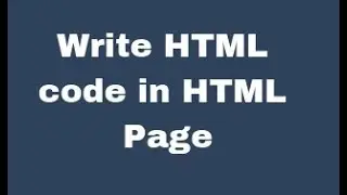 how to write html code in html webpage