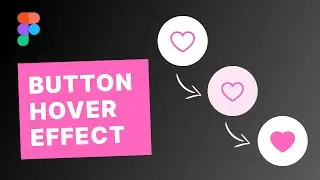 How to Create Button Hover Effect in Figma | Tutorial for Beginners