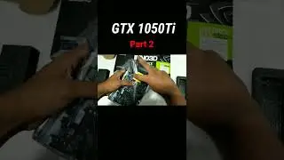 GTX 1050ti Unbox