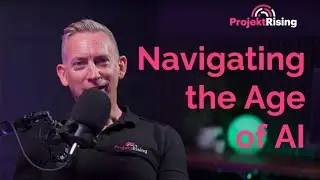 EP 25: Navigating the Age of AI
