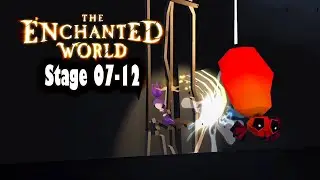 The Enchanted World: Walkthrough 07-12