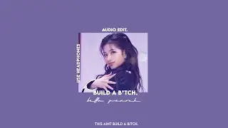 bella poarch- build a b*tch (audio edit.)