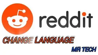 How to Change language in Reddit Application