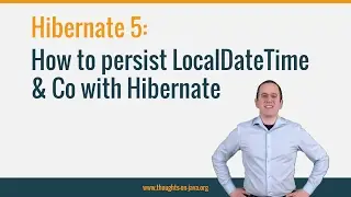 How to persist LocalDateTime & Co with Hibernate 5