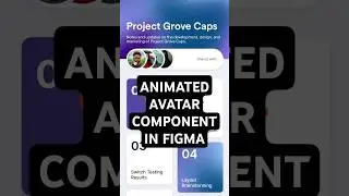 Animated avatar component tutorial in Figma 