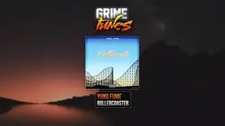 Yung Fume - Rollercoaster