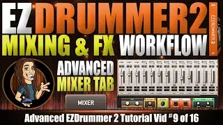 Advanced Mixer Tab in EZDrummer 2