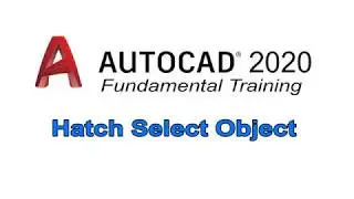 Autocad 2020 | Fundamental Training | Hatch Command | Select Object | Tagalog