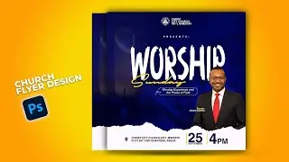Church Flyer Design | Worship Sunday Design | How To Design Church Flyer in Photoshop
