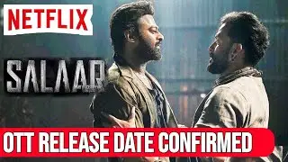 Salaar Ott Release date | Salaar Hindi Ott Release date |Salaar Ott Update | Salaar Ott Platform |