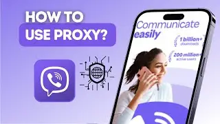 How to use proxy on Viber?