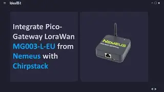 Integrate Pico-Gateway LoraWan MG003-L-EU from Nemeus with Chirpstack