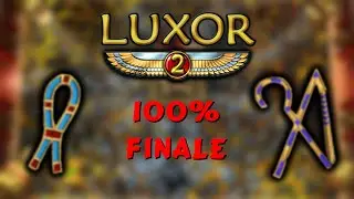 Luxor 2 100% Finale